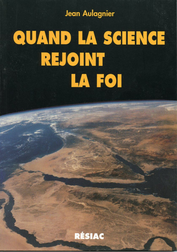 QUAND LA SCIENCE REJOINT LA FOI