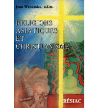 RELIGIONS ASIATIQUES ET CHRISTIANISME
