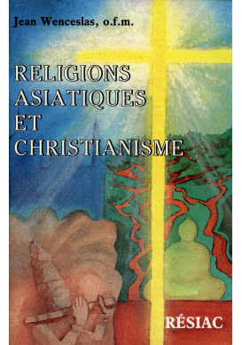 RELIGIONS ASIATIQUES ET CHRISTIANISME