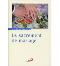 SACREMENTS & VIE SPIRITUELLE T2 SACREMENT DE MARIAGE (LE)