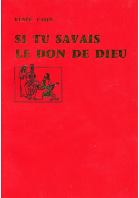 SI TU SAVAIS LE DON DE DIEU