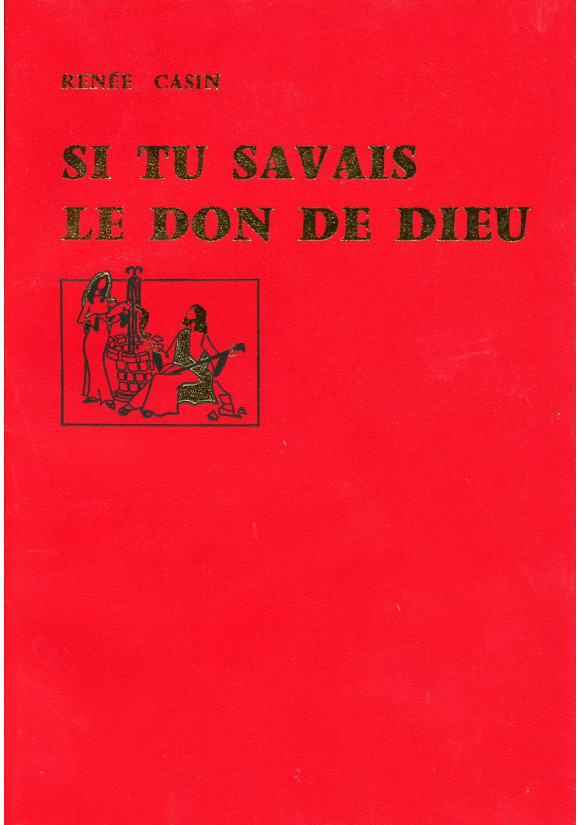 SI TU SAVAIS LE DON DE DIEU