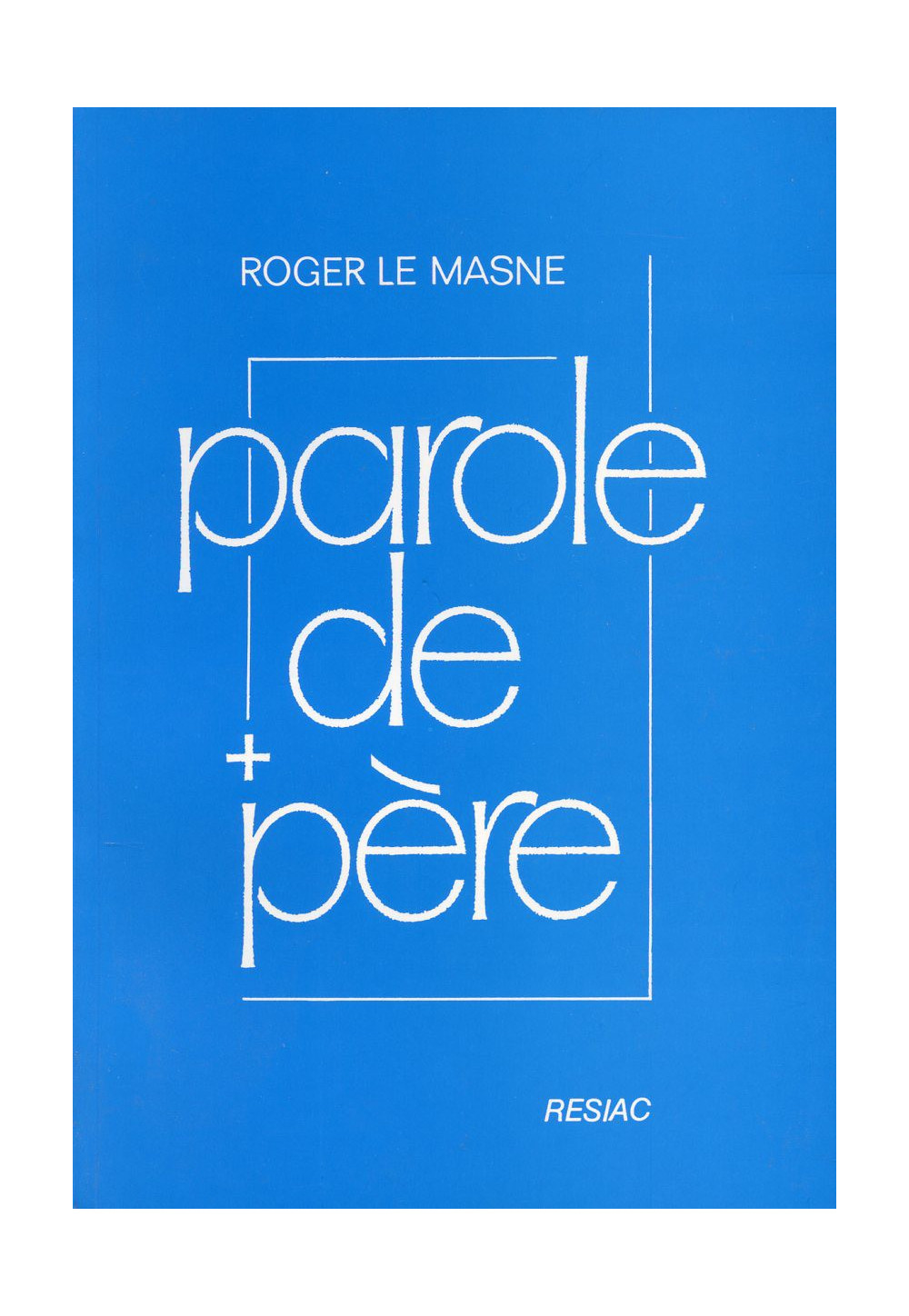 PAROLE DE PÈRE