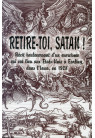 RETIRE TOI, SATAN !