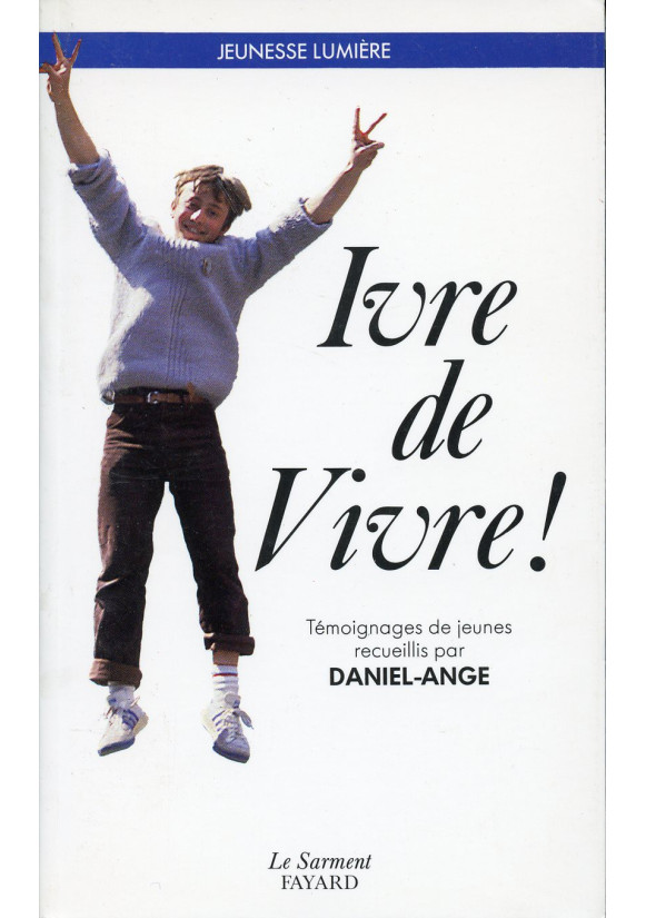 IVRE DE VIVRE