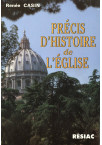 PRECIS D'HISTOIRE DE L'EGLISE