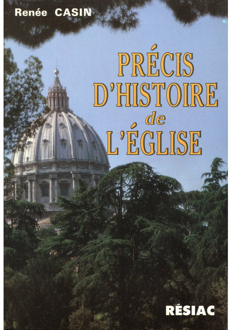 PRÉCIS D'HISTOIRE DE L'ÉGLISE