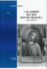 CHRIST QUI EST ROI DE FRANCE (LE)