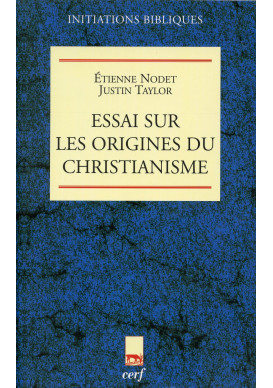 ESSAI SUR LES ORIGINES DU CHRISTIANISME