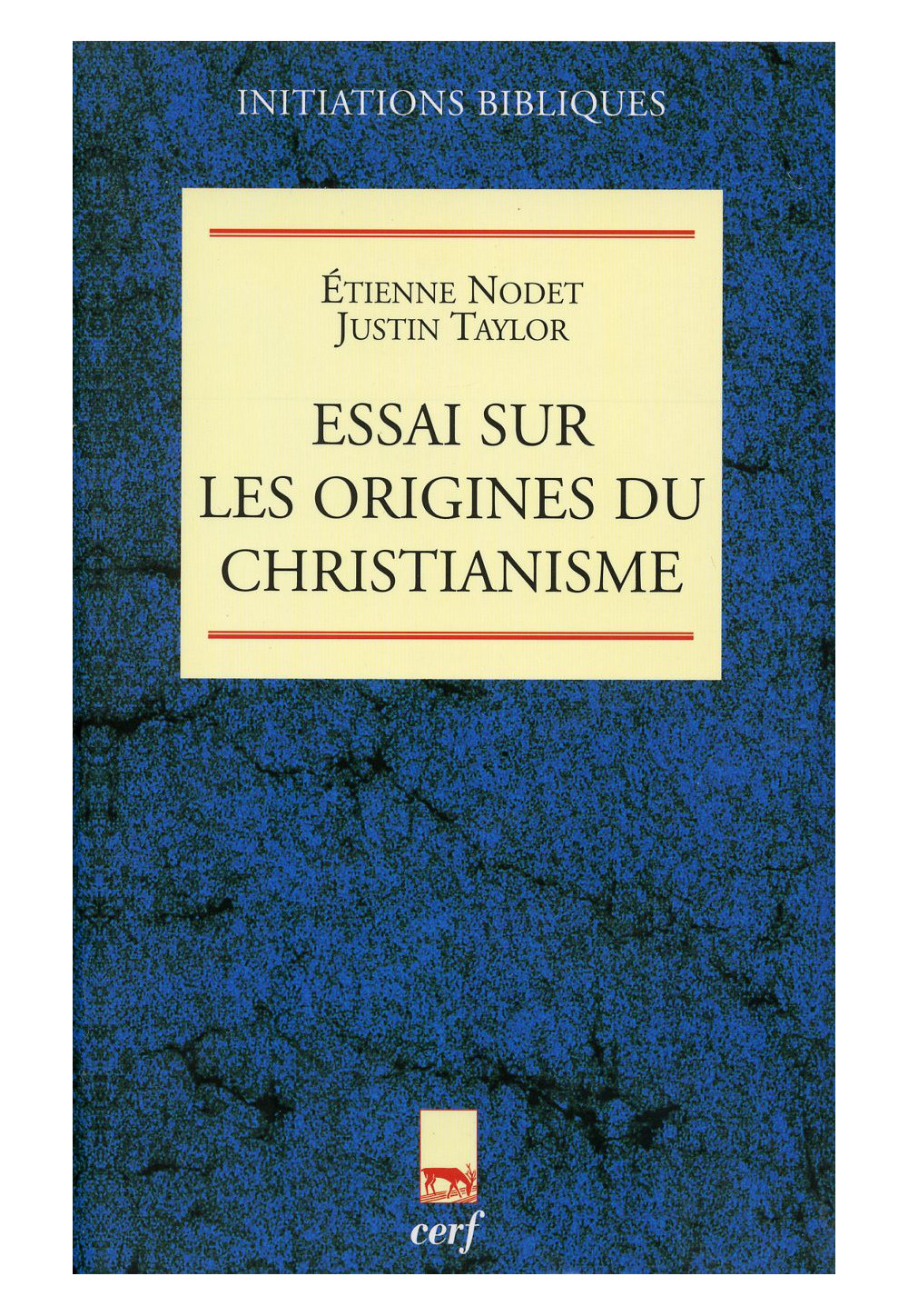 ESSAI SUR LES ORIGINES DU CHRISTIANISME