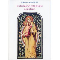 CATÉCHISME CATHOLIQUE POPULAIRE - 3 Tomes