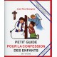 PETIT GUIDE POUR LA CONFESSION DES ENFANTS DE 7 À 10 ANS