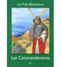 LES TROIS BLANCHEURS - LES COMMANDEMENTS 6ème