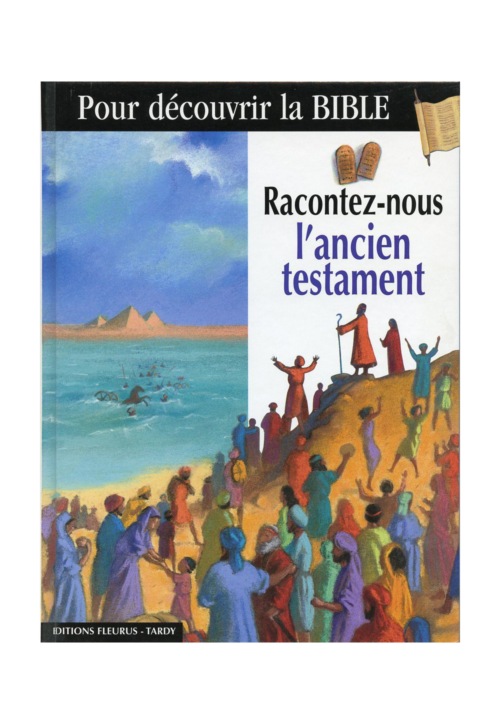 RACONTEZ NOUS L ANCIEN TESTAMENT