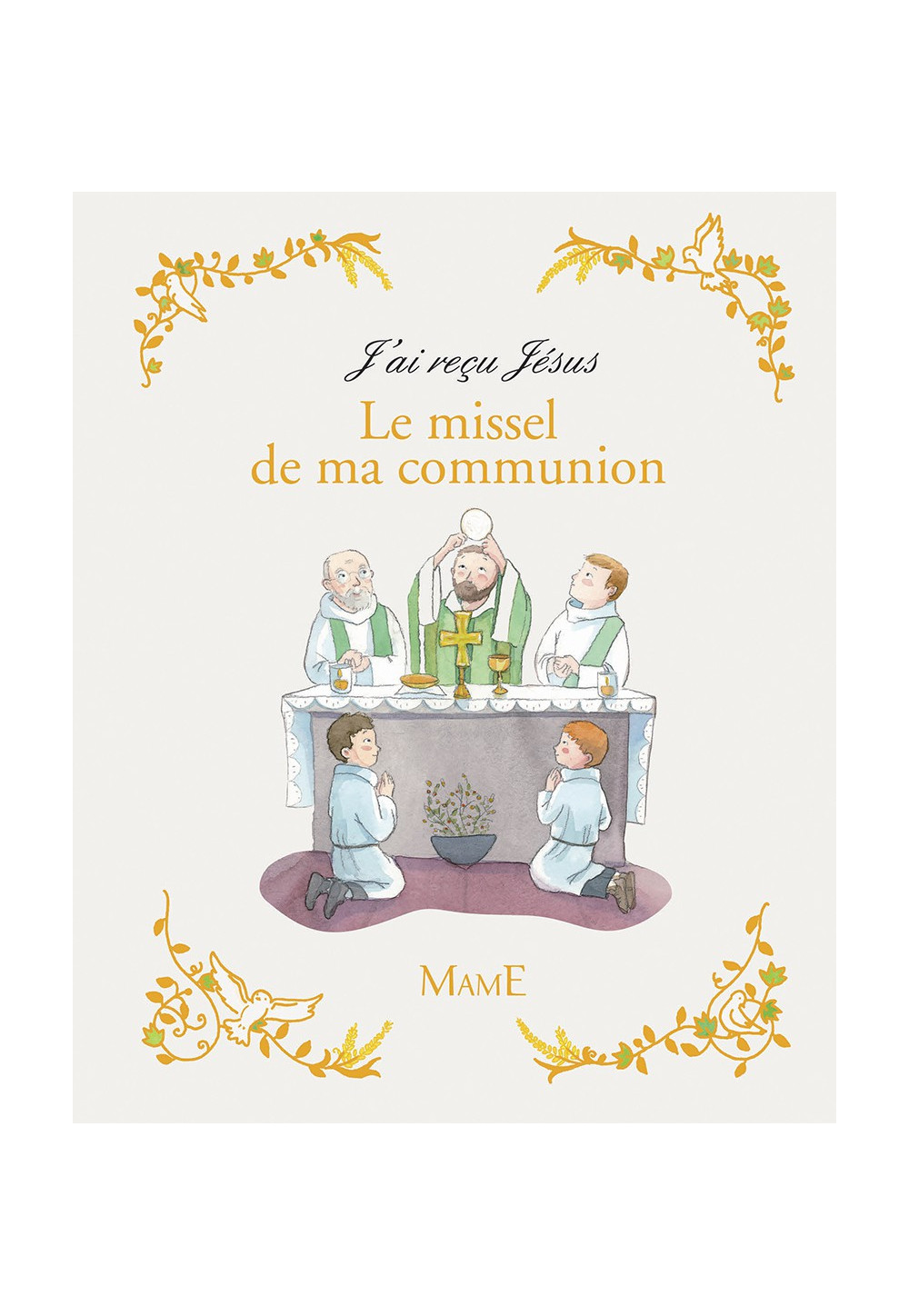 MISSEL DE MA COMMUNION (LE)