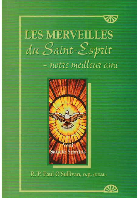 MERVEILLES DU SAINT ESPRIT