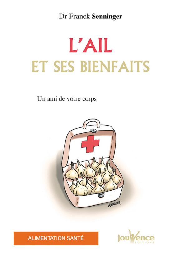 AIL ET SES BIENFAITS (L')