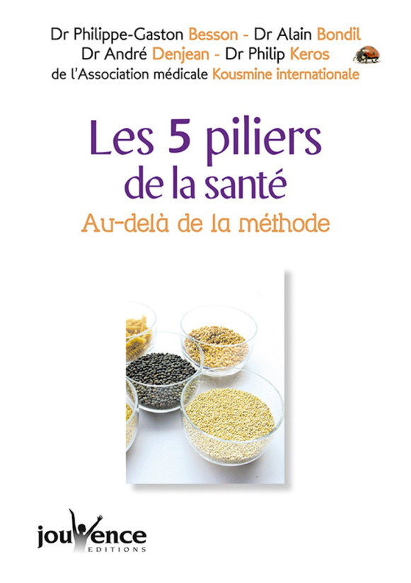 5 PILIERS DE LA SANTE (LES) Au-delà de la méthode