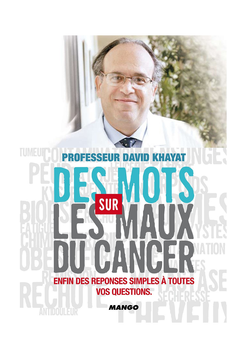 DES MOTS SUR LES MAUX DU CANCER