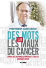 DES MOTS SUR LES MAUX DU CANCER
