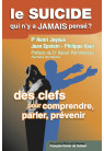 SUICIDE (LE) Qui n'y a jamais pensé ?