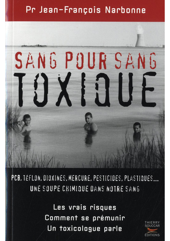 SANG POUR SANG TOXIQUE