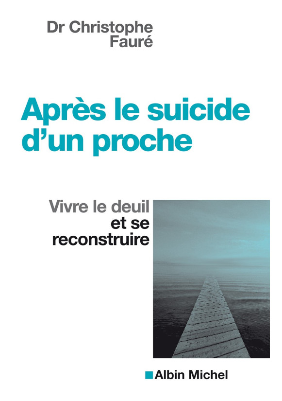 APRÈS LE SUICIDE D'UN PROCHE