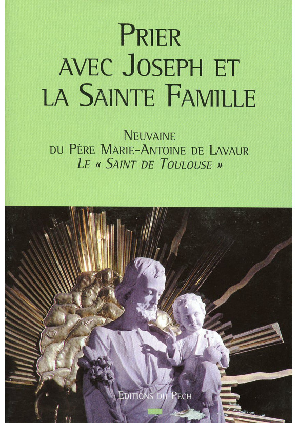 PRIER AVEC JOSEPH ET LA SAINTE FAMILLE