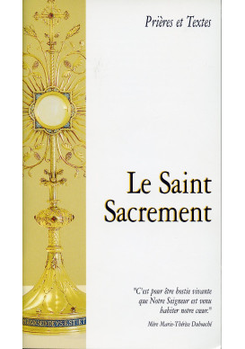 LE SAINT SACREMENT Col Prières et Textes