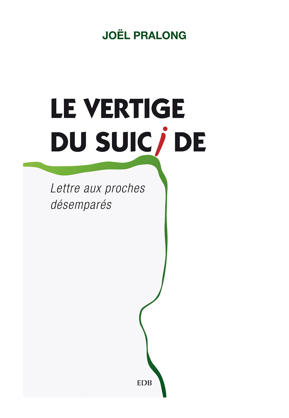 VERTIGE DU SUICIDE (LE)
