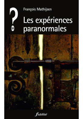 EXPÉRIENCES PARANORMALES (LES)