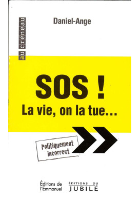 SOS ! LA VIE, ON LA TUE...