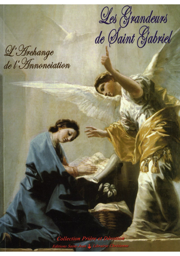 LES GRANDEURS DE SAINT GABRIEL