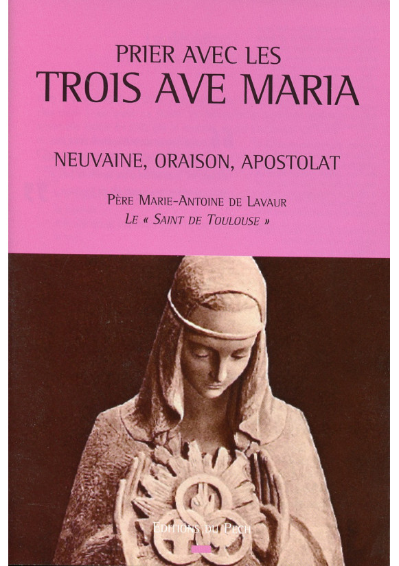 PRIER AVEC LES TROIS AVE MARIA