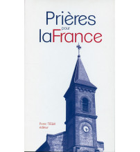 PRIERES POUR LA FRANCE