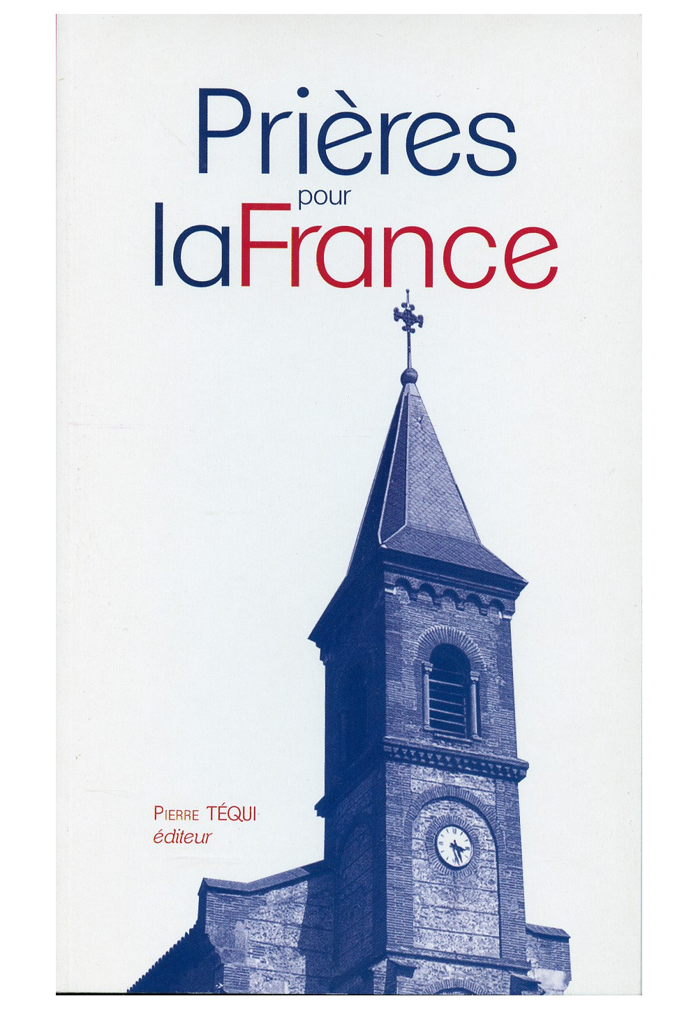 PRIERES POUR LA FRANCE