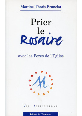 PRIER LE ROSAIRE AVEC LES PÈRES DE L'ÉGLISE