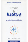 PRIER LE ROSAIRE AVEC LES PÈRES DE L'ÉGLISE