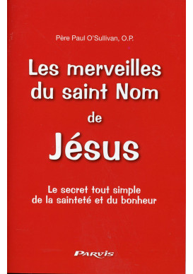 MERVEILLES DU SAINT NOM DE JÉSUS (LES)