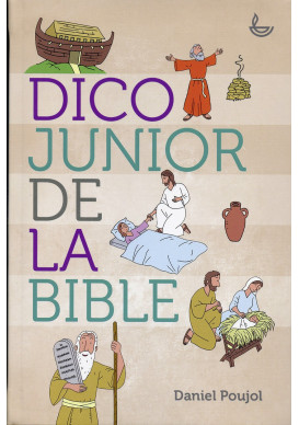 DICO JUNIOR DE LA BIBLE