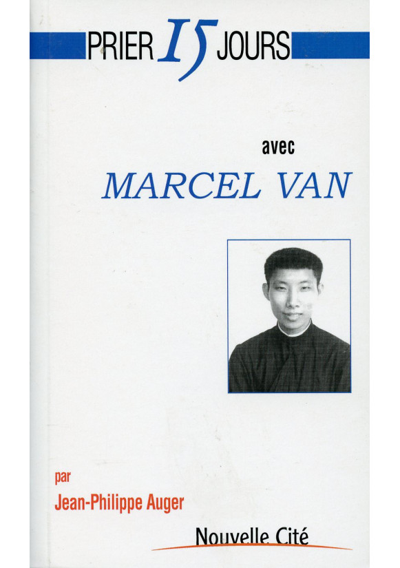 PRIER 15 JOURS AVEC MARCEL VAN 