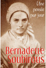 UNE PENSÉE PAR JOUR BERNADETTE SOUBIROUS