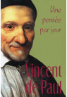 UNE PENSÉE PAR JOUR AVEC SAINT VINCENT DE PAUL