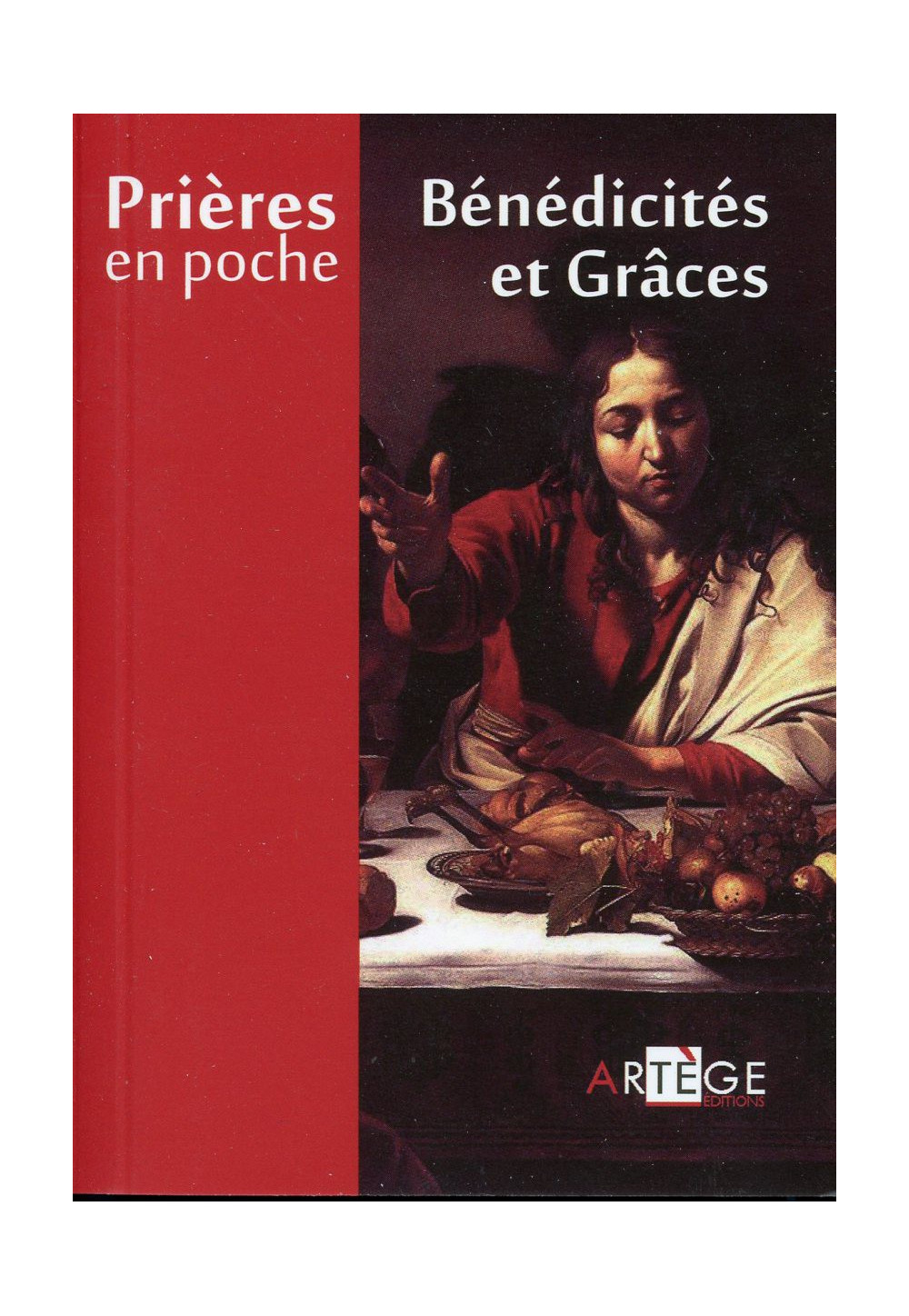 BÉNÉDICITÉS ET GRÂCES Coll Prières en poche