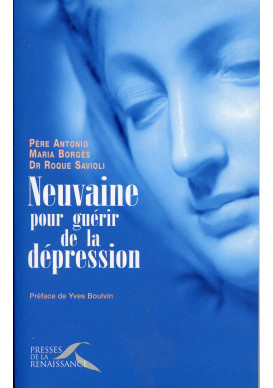 NEUVAINE POUR GUÉRIR DE LA DÉPRESSION