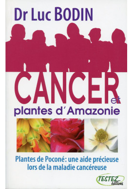 CANCER ET PLANTES D'AMAZONIE