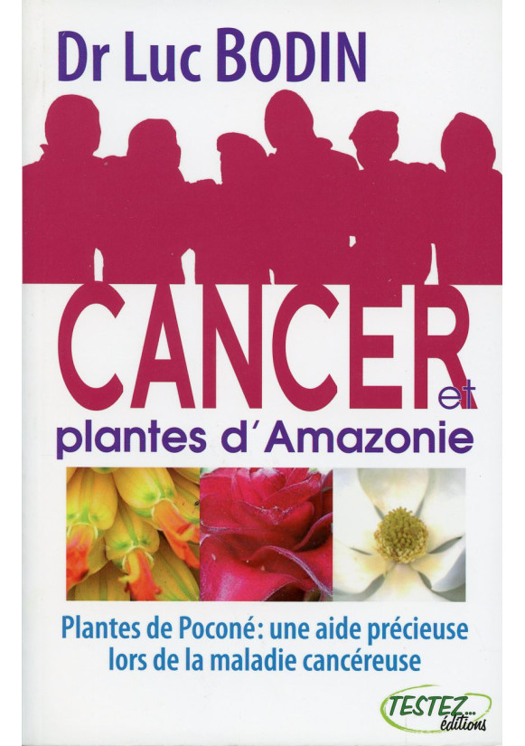 CANCER ET PLANTES D'AMAZONIE