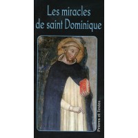 MIRACLES DE SAINT DOMINIQUE (LES)
