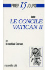 PRIER 15 JOURS AVEC LE CONCILE VATICAN II