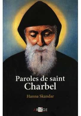 PAROLES DE SAINT CHARBEL